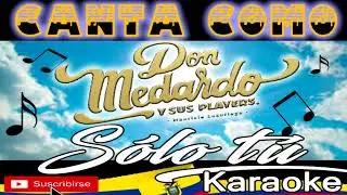 Sólo tú - Don Medardo y sus Players - Karaoke