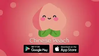 Chinese Peach : Learn Chinese Faster