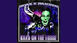 KILLA ON THE LOOSE (feat. Bakri11)