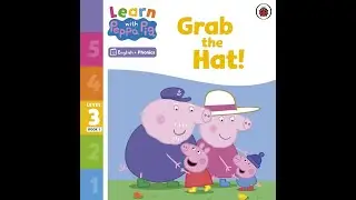 🐷 Аудиокнига &laquo;СВИНКА ПЕППА&raquo; Учимся с помощью Peppa Phonics Уровень 3 Хватай шляпу!