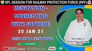 DAY 2 (20 JAN, 10:30 AM) CONNECTING WITH SUPREME BY BK KAMALA