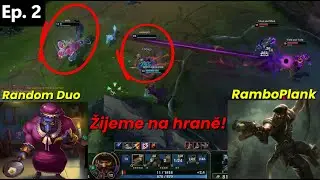 Ramboplank v Lolku! Cesta na vrchol! DUO s Junglerem. GP main, EU West, ep. 2