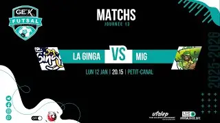 Championnat GEK FUTSAL Journée 13 GINGA vs MIGLundi 12 Janvier 2026