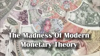 Adams/North: The Madness Of Modern Monetary Theory