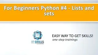 For Beginners Python #4   Lists and sets
