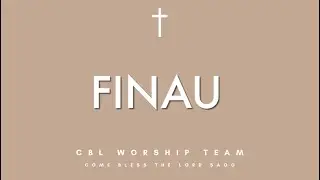 Finau - CBL Worship Team