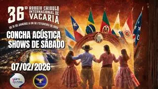 36&ordm; RODEIO INTERNACIONAL DE VACARIA - SHOWS - QUARTE CORA&Ccedil;&Atilde;O E LEONEL GOMES