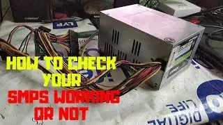 How To Check/Test SMPS (Switch-Mode Power Supply) Working or Not