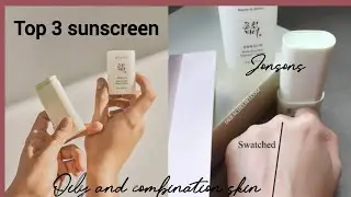 Top 3 sunscreen for Oily and combination skin | Affordable Sunscreen