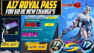 😱 A17 Royal Pass For 60 UC | Cheap Royal Pass Trick & A17 Pre-Order Perks New Changes | PUBGM
