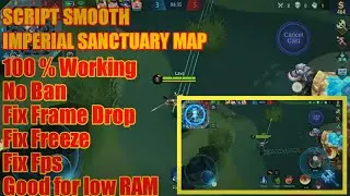 Config Mobile Legends Smooth Imperial Sanctuary Map Script | Imperial Sanctuary Map 144p