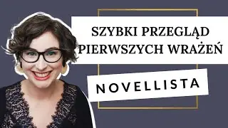 Szybki przegląd pierwszych wrażeń marki Novellista