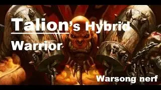 Hearthstone : Talion&rsquo;s Hybrid Warrior Gameplay versus tempo mage