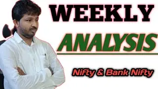 Weekly Analysis || Nifty & Bank Nifty ||