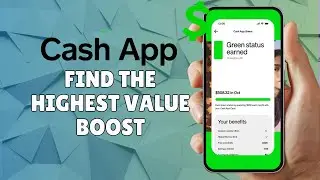 BEST METHOD TO FIND THE HIGHEST VALUE CASH APP BOOST