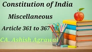 Constitution of India-Miscellaneous | Article 361 to 367 | Bharat Ka Samvidhaan #upsc #viralvideo