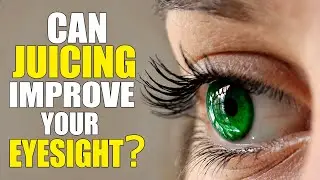 Best Juices for Eye Health and Improving Eyesight Naturally