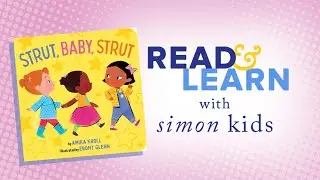 Strut, Baby, Strut Read Aloud with Author Amika Kroll | Read & Learn with Simon Kids