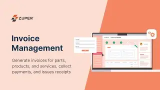 Maximize Cash Flow and Minimize Hassle With Zuper's Invoice Management
