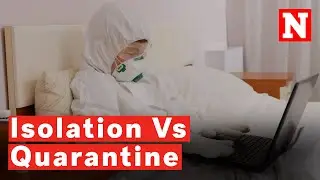 Isolation Vs Quarantine: What Do They Mean Amid The Coronavirus Outbreak?