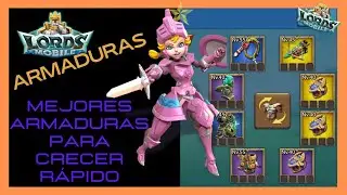 💥🔥MEJORES ARMADURAS PARA CRECER RAPIDO💥🔥/ LORDS MOBILE ES