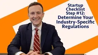 Determine Your Industry-Specific Regulations | Legal Checklist for Startups Step #12