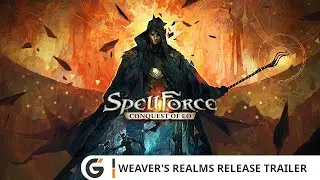 SpellForce: Conquest of Eo - Weaver's Realms Release trailer