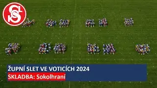 Slet 2024, skladba: Sokolhraní