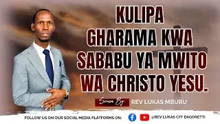 KULIPA GHARAMA KWA SABABU YA MWITO WA CHRISTO YESU.