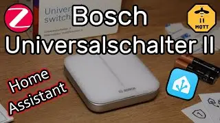 Bosch Universalschalter II mit Home Assistant verbinden und mit MQTT Events schalten (Zigbee2MQTT)