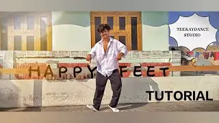 Learn Easy And Basic Dance Move For Beginners | HAPPY FEET  |  Tutorial video | Teekaydancestudio