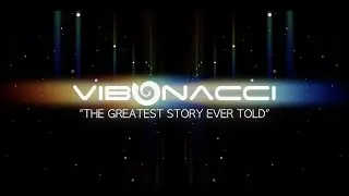 The Greatest Story Ever Told - Ambient ChillHop PsyHop - Vibonacci - 4K