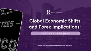 How to Navigate Global Economic Shifts with RCG #RCGMarkets