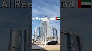Жизнь на острове Аль-Реем, Абу-Даби, в 4K: культовые небоскребы и захватывающие дух виды 🇦🇪