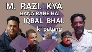m#razi #kite#making#faizan #all#india
