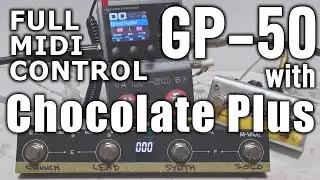 Valeton GP-50 #3 これ一台を使い倒す(MIDI制御)