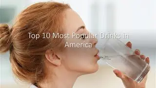 Top 10 Most Popular Drinks In USA