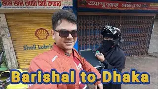 Barishal to Dhaka by Bike || #barishal #dhaka #bikeride @JOURNEY WITH FAHAD