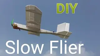 Scratch built Slow Flier  RC plane