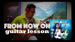 From now on - Vinnie Moore (Guitar Lesson)