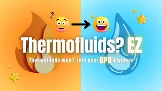 THERMOFLUIDS explained in 5 minutes (Because Who Has Time?)