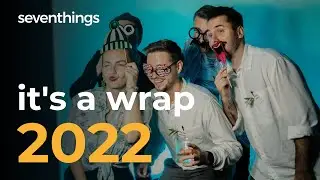 seventhings 2022 | Recap