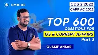 Top 600 Questions of General Studies & Current Affairs | CDS & CAPF AC 2022 | Quasif Ansari | Part-3