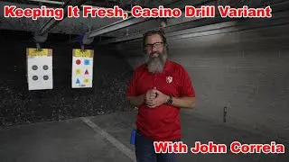 Сохраняя свежесть, вариант Casino Drill с Джоном Корреей