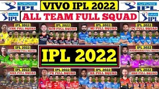 IPL 2022 :- All Team Confirm Full Squad || RR, KKR, CSK,DC, Mi, SRH, RCB, Lucknow, Ahmdabad, PBKS