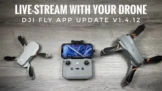Обновление приложения DJI Fly версии 1.4.12 &mdash; прямая трансляция с вашего дрона