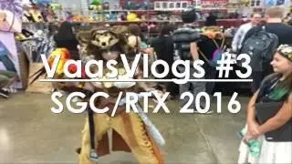 VaasVlog #3: SGC/RTX 2016
