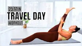 25-Min Travel Day Workout | Gentle Stretch & Flow Routine No Equipment