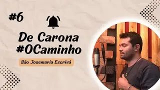 DE CARONA #6 (Medita&ccedil;&atilde;o sobre o livro O CAMINHO)