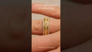 I am Enough Spinning Meditation Ring